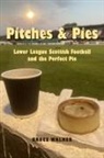 Bruce Walker - Pitches and Pies