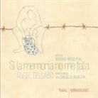 Ángel Delgado - Si la memoria no me falla