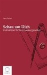 Hans Fischer - Schau um Dich