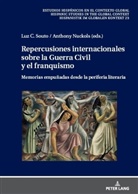 Anthony Nuckols, Luz Celestina Souto Larios - Repercusiones internacionales sobre la Guerra Civil y el franquismo