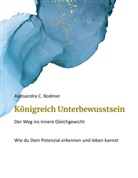 Alessandra C Bodmer, Alessandra C. Bodmer - Königreich Unterbewusstsein