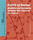 Lutz Käppel, Henny Piezonka, Andrea Ricci - Roots of Routes