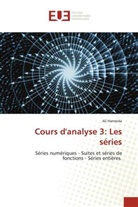 Ali Hameida - Cours d'analyse 3: Les séries