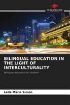 Leda Maria Simon - BILINGUAL EDUCATION IN THE LIGHT OF INTERCULTURALITY
