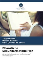 Maicon Nardino, Tiago Olivoto, V Queiróz de Souza, Velci Queiróz de Souza - Pflanzliche Sekundärmetaboliten