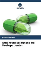 Juliana Milani - Ernährungsdiagnose bei Krebspatienten
