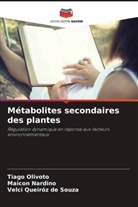 Maicon Nardino, Tiago Olivoto, Velci Queiróz de Souza - Métabolites secondaires des plantes