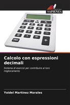 Yoidel Martínez Morales - Calcolo con espressioni decimali