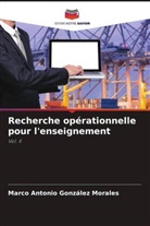 Marco Antonio González Morales - Recherche opérationnelle pour l'enseignement