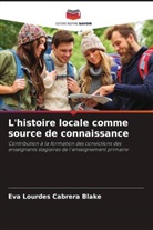Eva Lourdes Cabrera Blake - L'histoire locale comme source de connaissance