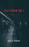 Dinesh Bokade - Platform no. 2