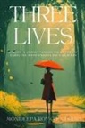 Monideepa Roy Choudhury - Three Lives