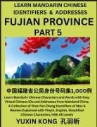 Yuxin Kong - Fujian Province of China (Part 5)