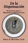 Miguel D McCubbins - En la Dispensación