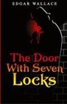Edgar Wallace - The Door With Seven Locks