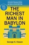 George S. Clason - The Richest Man in Babylon