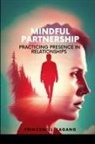 Princewill Lagang - Mindful Partnership