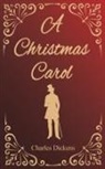 Charles Dickens - A Christmas Carol