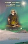 Nandini Dhanani - Divine Guidance From Shirdi Sai Baba