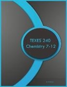 Mil Adams - TEXES 240 Chemistry 7-12