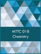 Mil Adams - MTTC 018 Chemistry