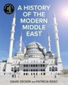 David Decker, Patricia Risso - A History of the Modern Middle East