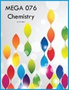 Mil Adams - MEGA 076 Chemistry