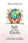 Wendy Weaver - Salt of the Earth
