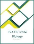 Robinson M Jefferson - PRAXIS 5236 Biology