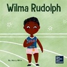 Mary Nhin - Wilma Rudolph