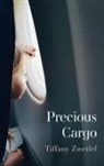 Tiffany Zweifel - Precious Cargo