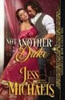 Jess Michaels - Not Another Duke