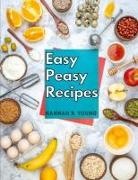 Hannah R. Young - Easy Peasy Recipes