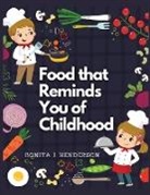 Bonita J. Henderson - Recipes that Reminds You of Childhood