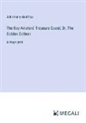 John Henry Goldfrap - The Boy Aviators' Treasure Quest; Or, The Golden Galleon