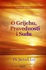 Jaerock Lee - O Grijehu, Pravednosti i Sudu(Croatian Edition)