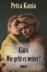 Petra Kania - Klara - Wie geht es weiter?