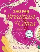 Michael Zee, Zee Michael - Zao Fan: Breakfast of China
