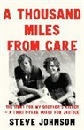 Steve Johnson - A Thousand Miles From Care