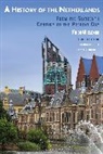 Friso Wielenga, Wielenga Friso - A History of the Netherlands