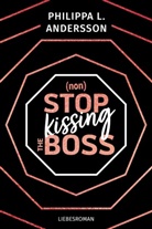 Philippa L Andersson, Philippa L. Andersson, Philippa L Andersson, Philippa L. Andersson - nonStop kissing the Boss