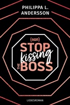 Philippa L Andersson, Philippa L. Andersson, Philippa L Andersson, Philippa L. Andersson - nonStop kissing the Boss