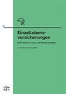 Rolf Fischer, Urs Gisler, Wieder Michael, Fischer Rolf, Gisler Urs, Michael Wiedmer - Einzellebensversicherungen
