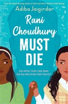 Adiba Jaigirdar, Shubhangi Karmakar, Chandrika Narayanan-Mohan - Rani Choudhury Must Die