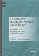 Katherine Ellison, Susan M. Kim, M Kim - Collaborative Humanities Research and Pedagogy