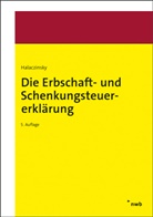 Raymond Halaczinsky, Olivia Trentmann, Raymond Halaczinsky, Olivia Trentmann - Die Erbschaft- und Schenkungsteuererklärung