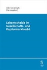 Valentin Jentsch - Leitentscheide im Gesellschafts- und Kapitalmarktrecht