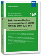 Siegfried Rudnik - Errichten von Niederspannungsanlagen gemäß DIN VDE 0100-801/-802