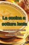 Loris Marini - La cucina a cottura lenta
