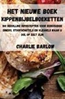 Charlie Barlow - HET NIEUWE BOEK KIPPENBIJBELBOEKETTEN